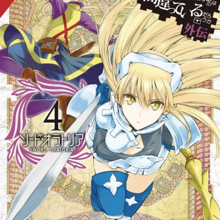 IS WRONG PICK UP GIRLS DUNGEON SWORD ORATORIA GN VOL 04
